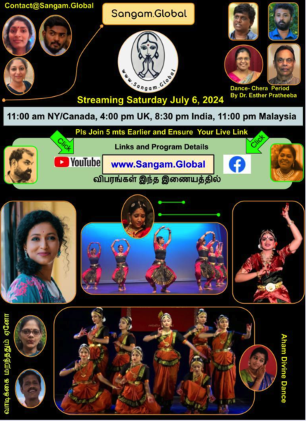 Sangam Global Live | Saturday July 6, 2024 | 11.00 am NY-Canada, 4.00 pm UK, 8.30 pm Tamil Nadu/Eelam and 11 pm in Malaysia
